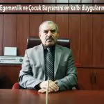 Hayati AKTÜRK’ün 23 Nisan Ulusal Egemenlik ve Çocuk Bayramı Mesajı