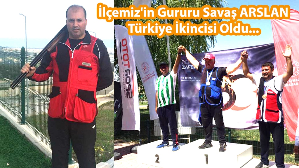 İlçemiz'in Gururu Savaş ARSLAN Türkiye İkincisi Oldu...