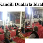 Mevlit Kandili Dualarla İdrak Edildi