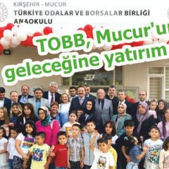 TOBB, Mucur’un geleceğine yatırım yaptı
