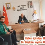 Halkın içinden, Halkla İç İçe Bir Başkan; Aydın Altınok’a Ziyaret