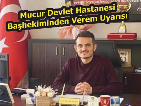 Mucur Devlet Hastanesi Başhekiminden Verem Uyarısı
